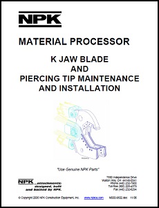 Material Processor K Jaw Blade & Piercing Tip Maintenance & Installation Manual